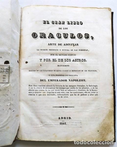 Libros antiguos: El gran libro de los or&aacute;culos. Arte de adivinar por el m&eacute;todo egipcio y los astros. Destinos. 1841