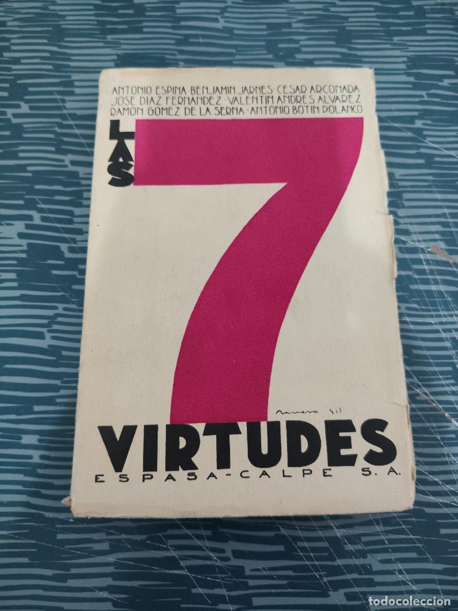 Libros antiguos: LAS 7 VIRTUDES, VARIOS AUTORES, ESPASA CALPE,1931, INTONSO.