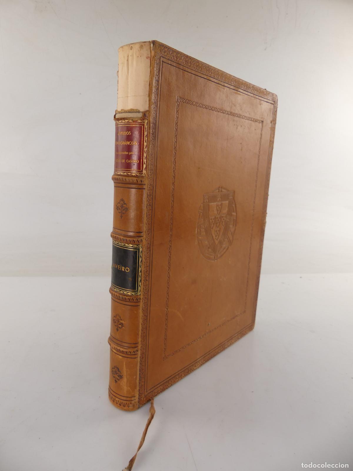 Libri antichi: ESTUDIOS ETNOGRAFICOS POR JOSE DE CASTRO AVEIRO PRIMER TOMO