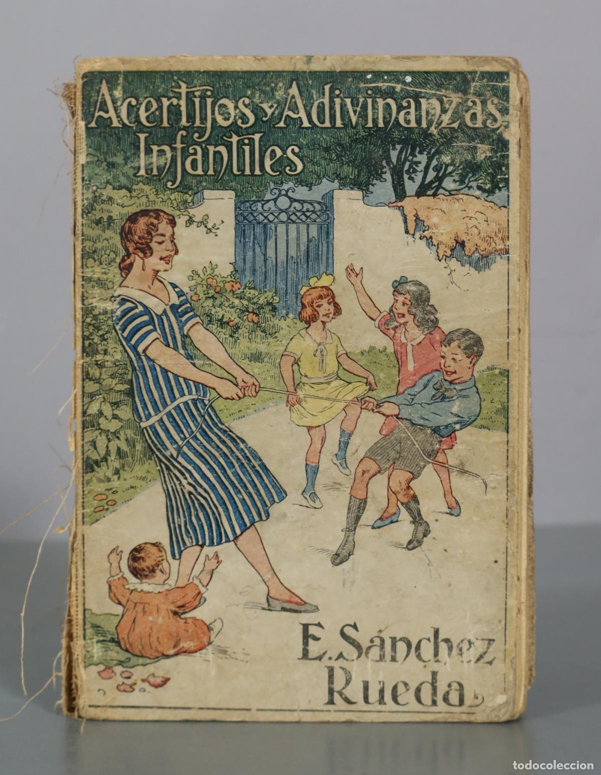 Libros antiguos: Acertijos y Adivinanzas Infantiles - E. S&aacute;nchez Rueda