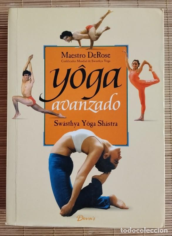 Libros antiguos: Yoga Avanzado - Maestro DeRose - Uni&oacute;n Internacional de Yoga