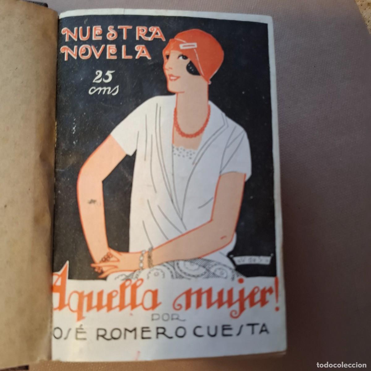 Libros antiguos: 17 novelas de &rdquo;Nuestra Novela&rdquo;- Septiembre 1925 a Enero 1826- ( encuadernadas)150