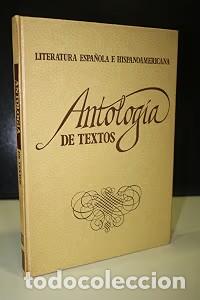 Libros antiguos: Antolog&iacute;a de textos: Literatura espa&ntilde;ola e hispanoamericana - Ediciones Orgaz
