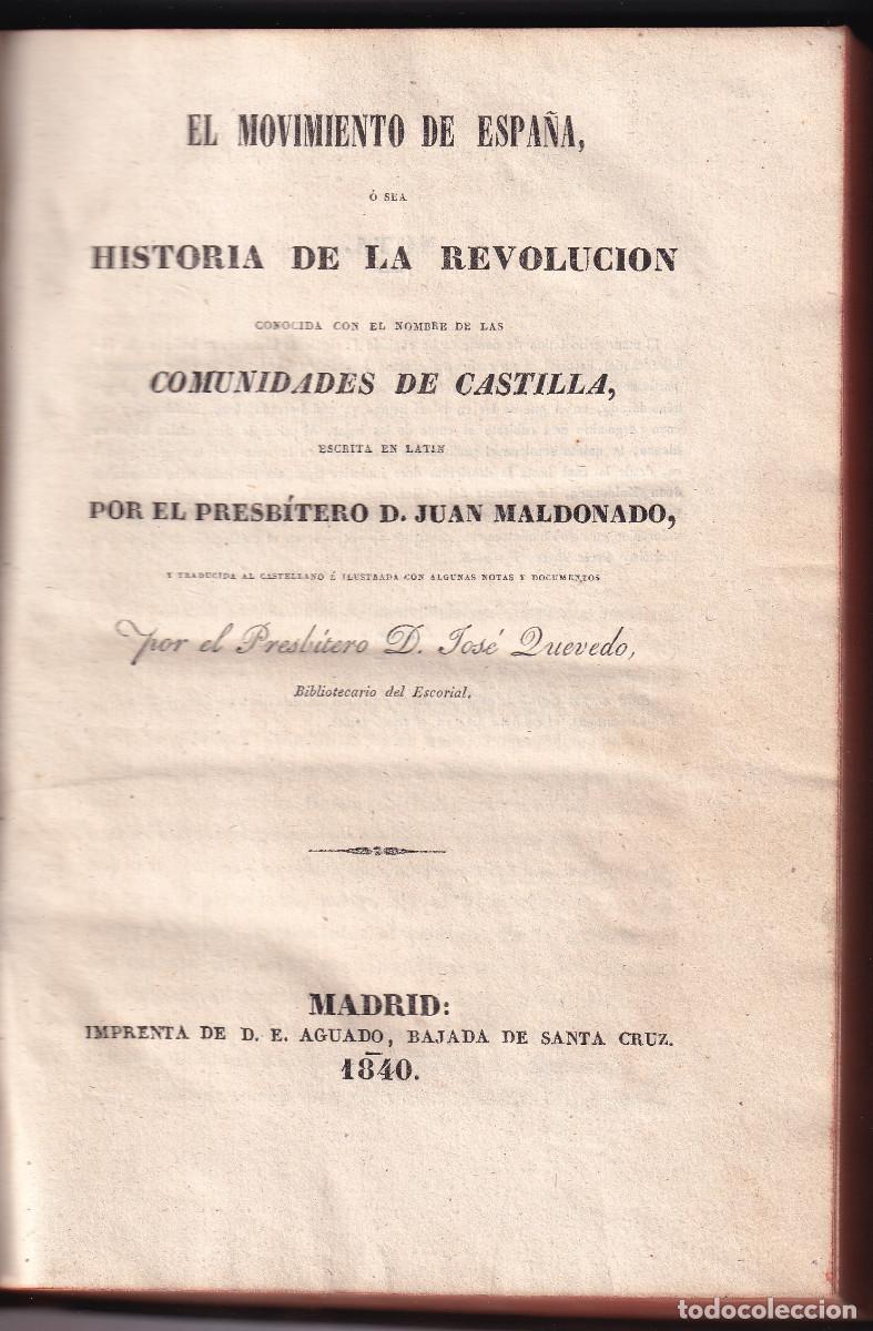 Libros antiguos: JUAN MALDONADO: EL MOVIMIENTO DE ESPA&Ntilde;A. HISTORIA DE LAS COMUNIDADES DE CASTILLA. 1840