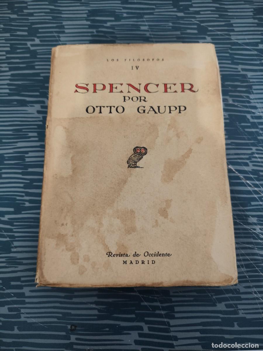 Libros antiguos: SPENCER,OTTO GAUPP, REVISTA DE OCCIDENTE,1930,261 P&Aacute;GINAS.