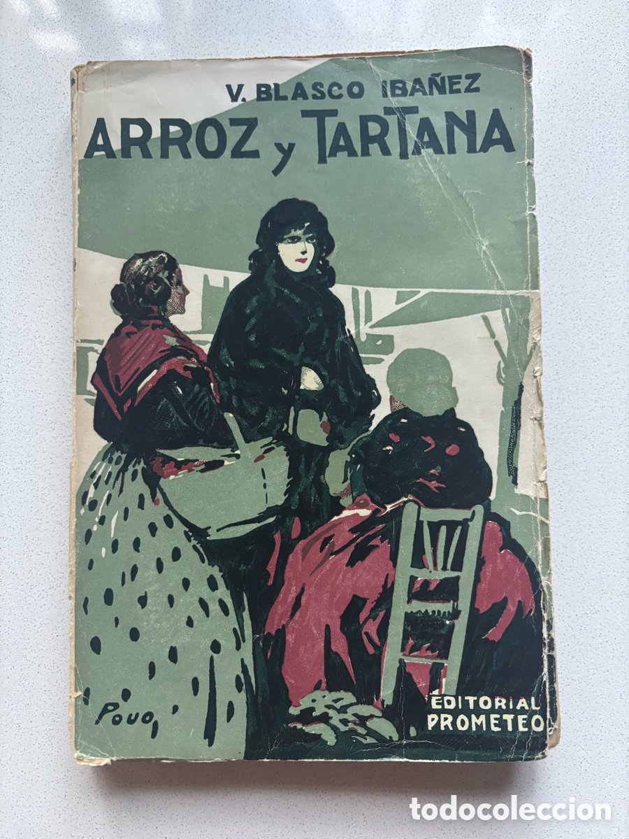 Libros antiguos: Libro &ldquo;Arroz y Tartana&rdquo; Vicente Blasco Ib&aacute;&ntilde;ez. Primera edici&oacute;n 1894.