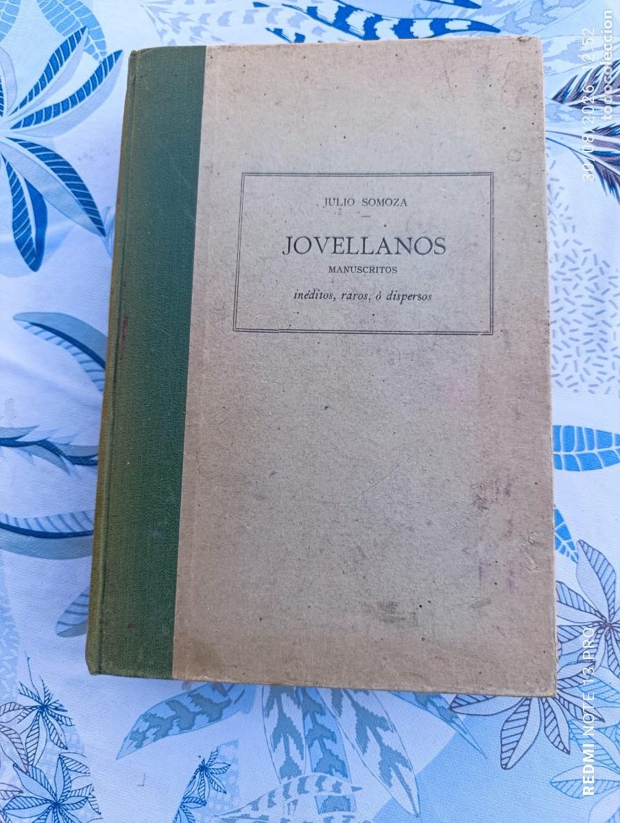 Libros antiguos: Jovellanos. Manuscritos.DEDICADO POR EL ESCRITOR.