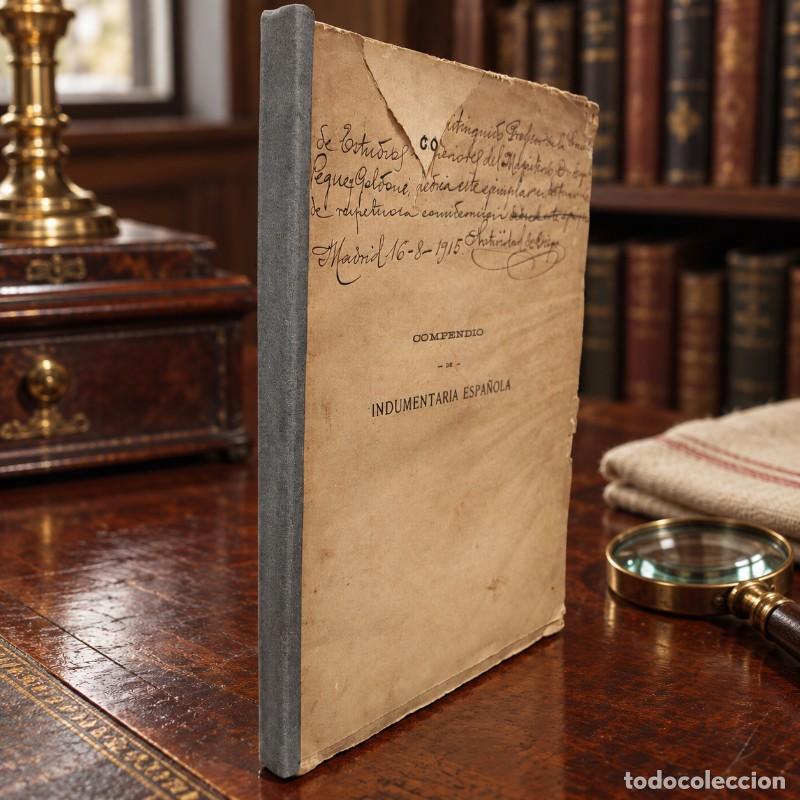 Libros antiguos: Compendio de indumentaria espa&ntilde;ola - J. Natividad de Digo - dedicado por la autora