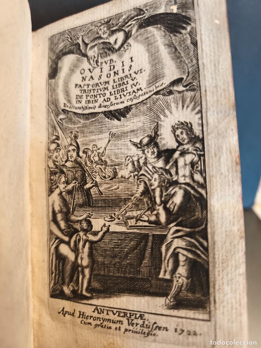 Libros antiguos: A&Ntilde;O 1722 OVIDIO - P. OVIDII NASONIS FASTORUM. TRISTIUM. DE PONTO. IN IBIN LIVIAM. AMBERES VERDUSSEN.