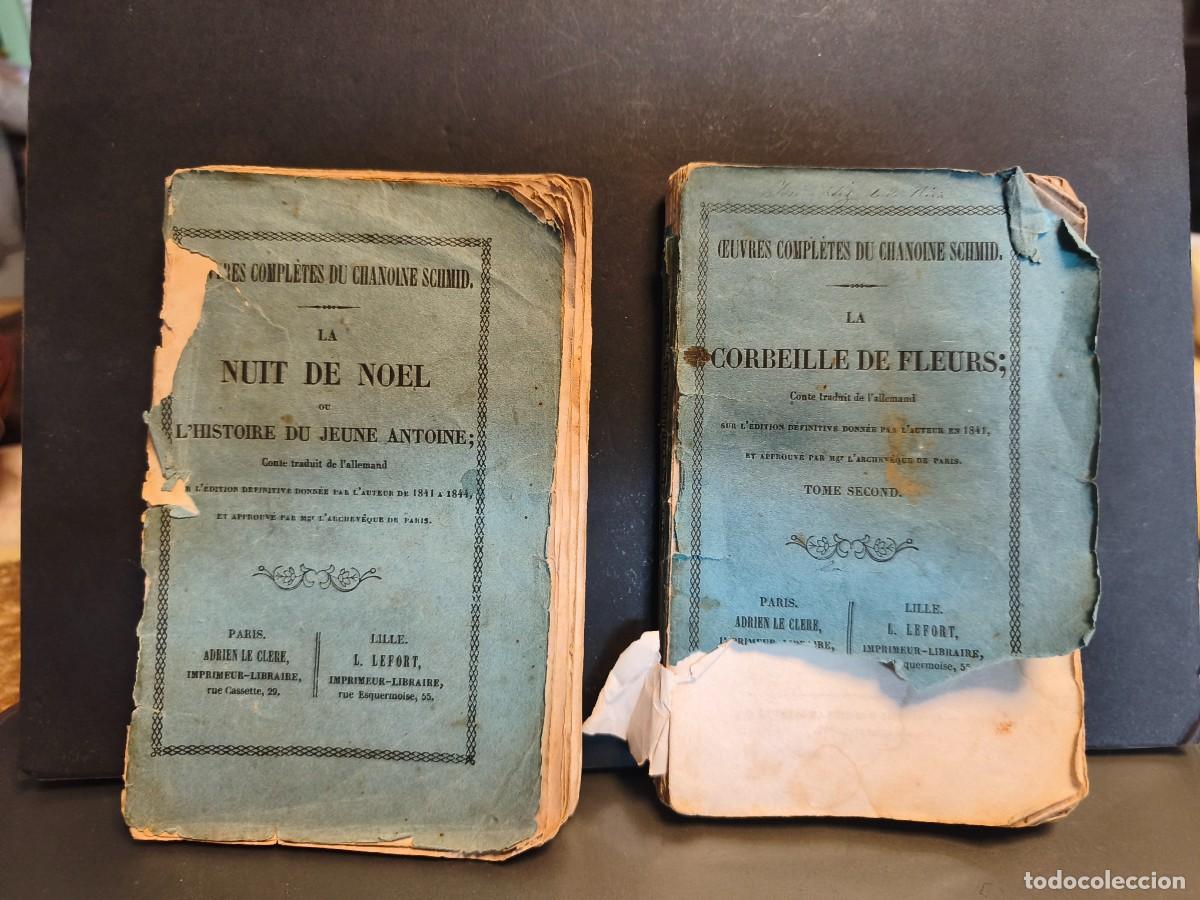Libros antiguos: OEUVRES COMPLETES DU CHANOINE SCHMID. LA NUIT DE NOEL & LA CORBEILLE DE FLEURS.