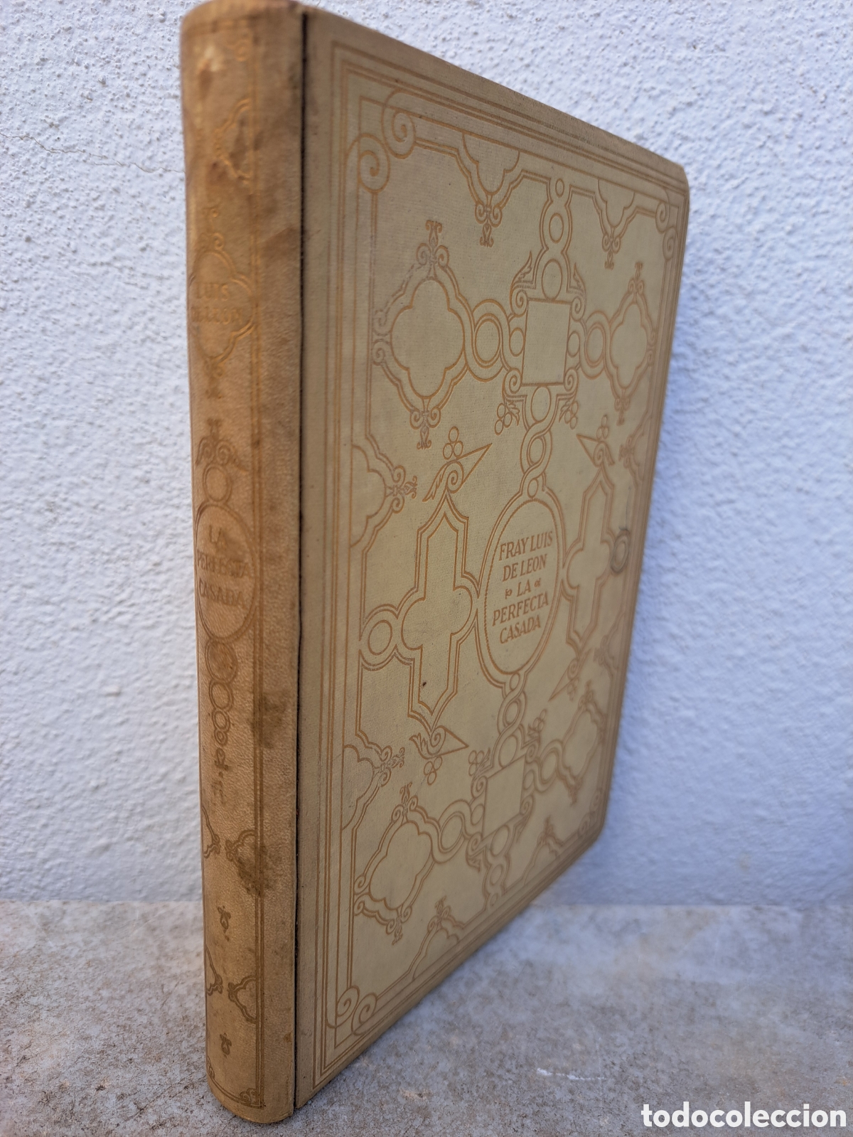 Libros antiguos: LA PERFECTA CASADA - FRAY LUIS DE LEON - 1930, CASA MIQUEL-RIUS