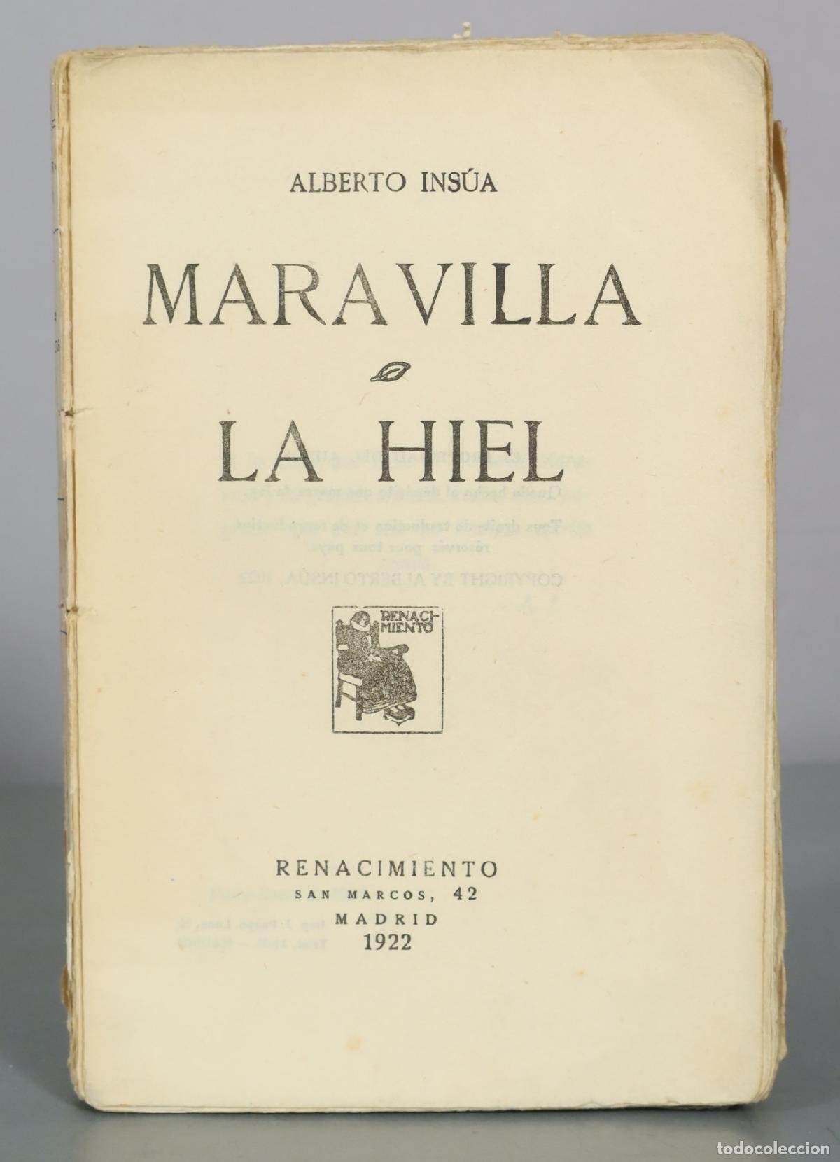 Livres anciens: Maravilla y la hiel - Alberto Ins&uacute;a - Renacimiento 1922