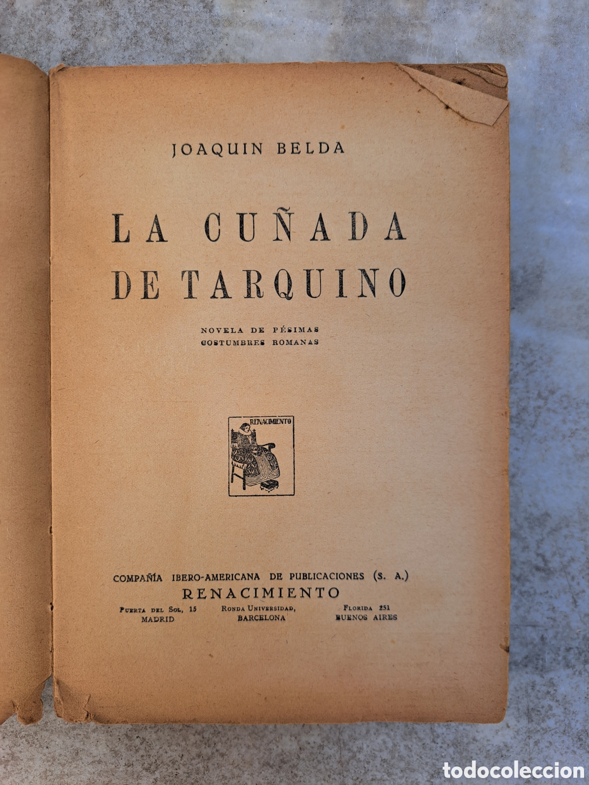 Libros antiguos: LA CU&Ntilde;ADA DE TARQUINO - JOAQUIN BELDA - 1931 - Foto 5