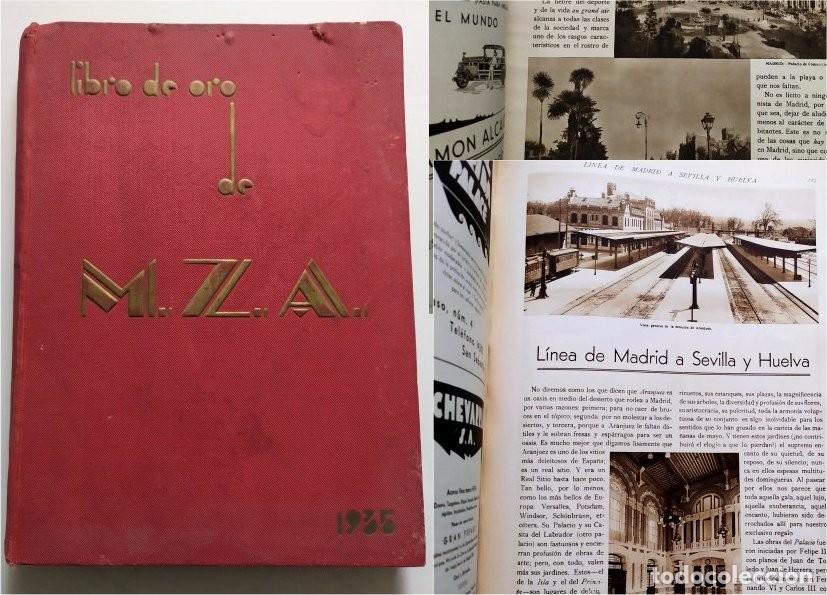 Old books: Libro de oro de la compa&ntilde;&iacute;a de los ferrocarriles de Madrid a Zaragoza y a Alicante. A&ntilde;o 1935