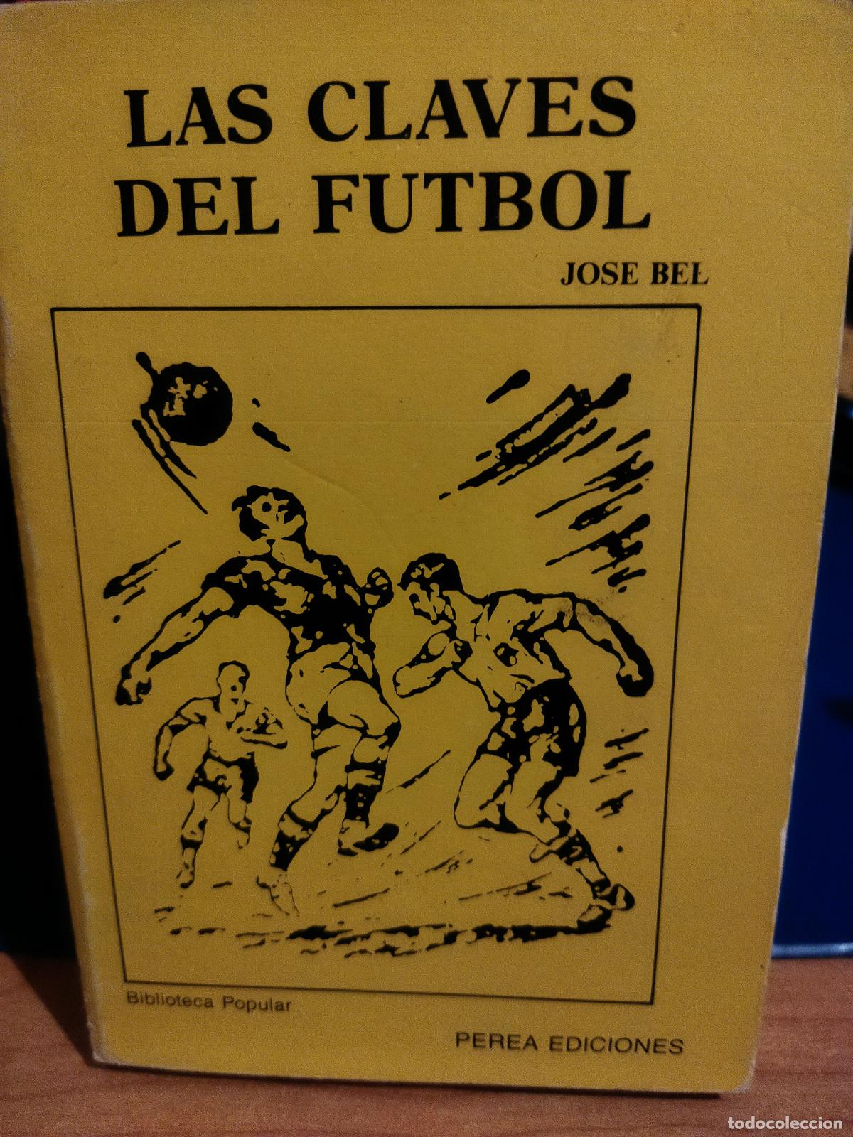 Libri antichi: Laa claves del f&uacute;tbol