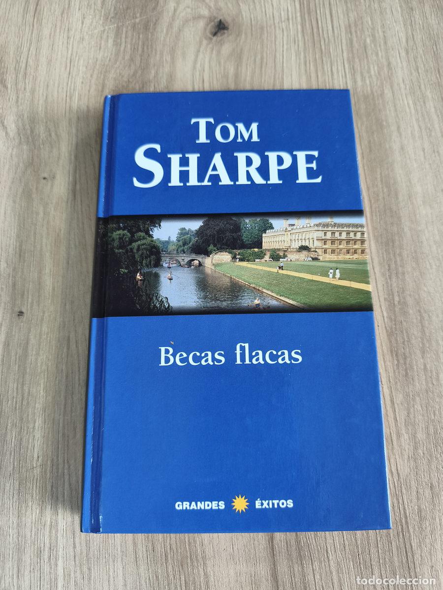 Libros antiguos: Becas flacas Tom Sharpe