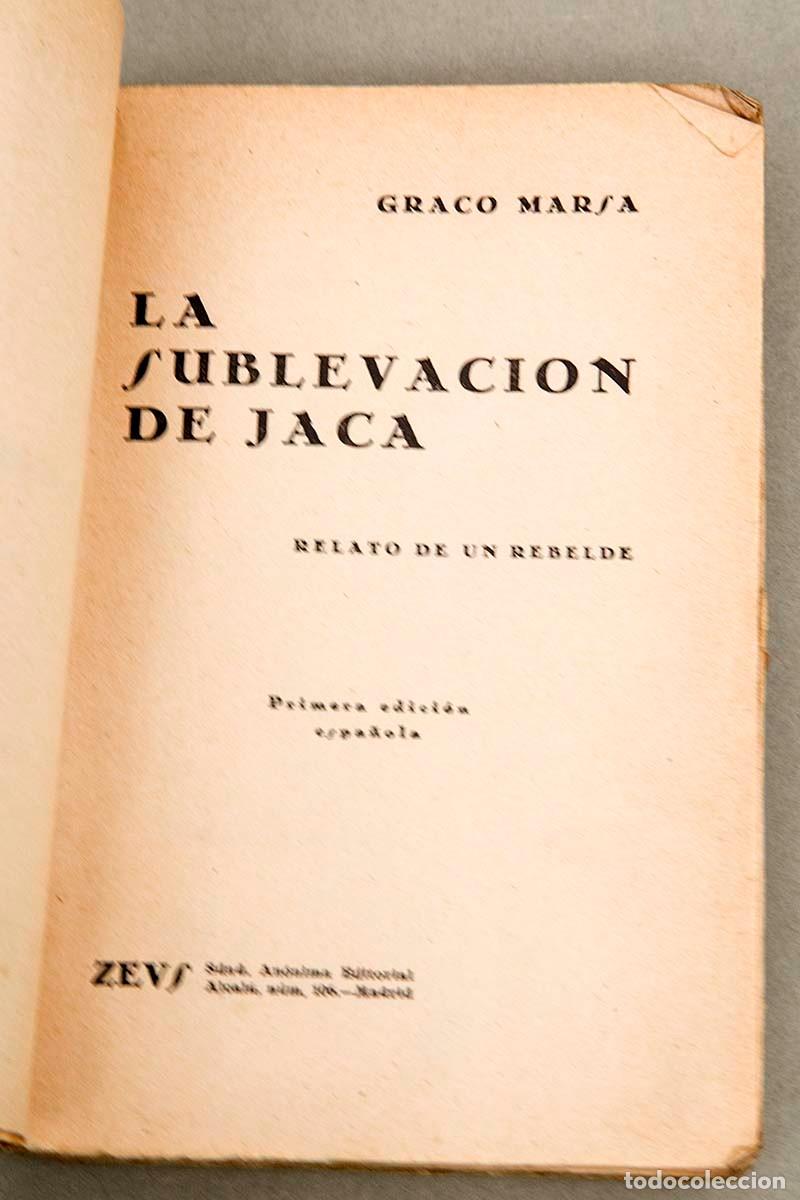 Libros antiguos: LA SUBLEVACI&Oacute;N DE JACA - GRACO MARS&Aacute; - 1931 - Foto 3