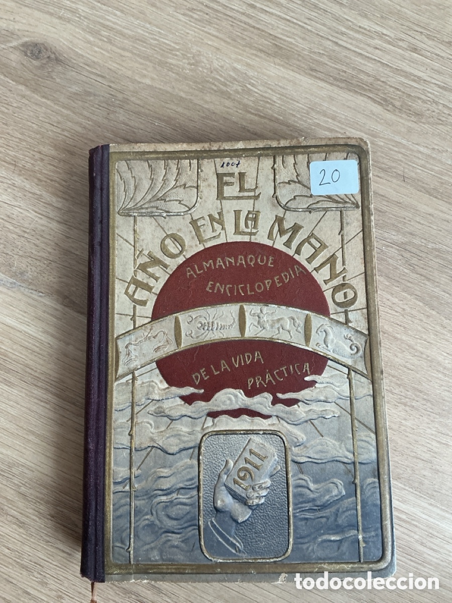 Libros antiguos: El a&ntilde;o en la mano Almanaque 1911 - Foto 1