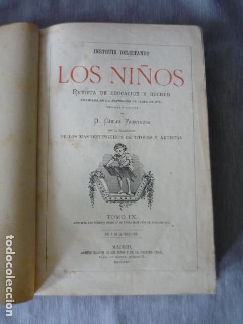 Libros antiguos: LOS NI&Ntilde;OS REVISTA DE EDUCACION Y RECREO POR CARLOS FRONTAURA, TOMO IX 1874 IMPRESION MADRID