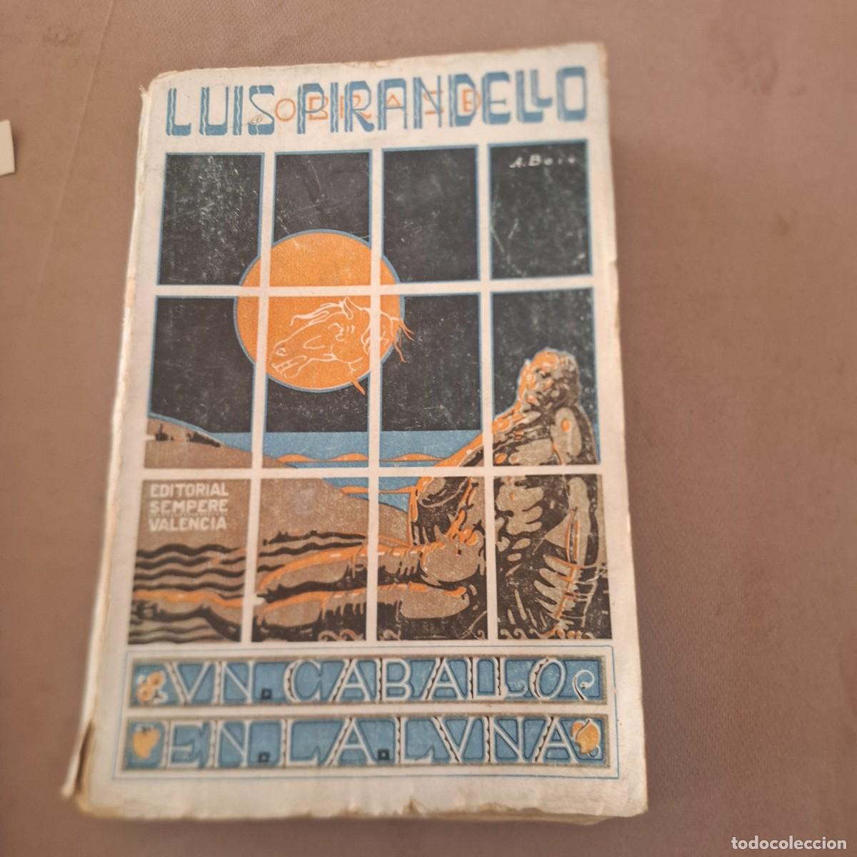 Libros antiguos: Un caballo en la luna - Luis Pirandello - 1923