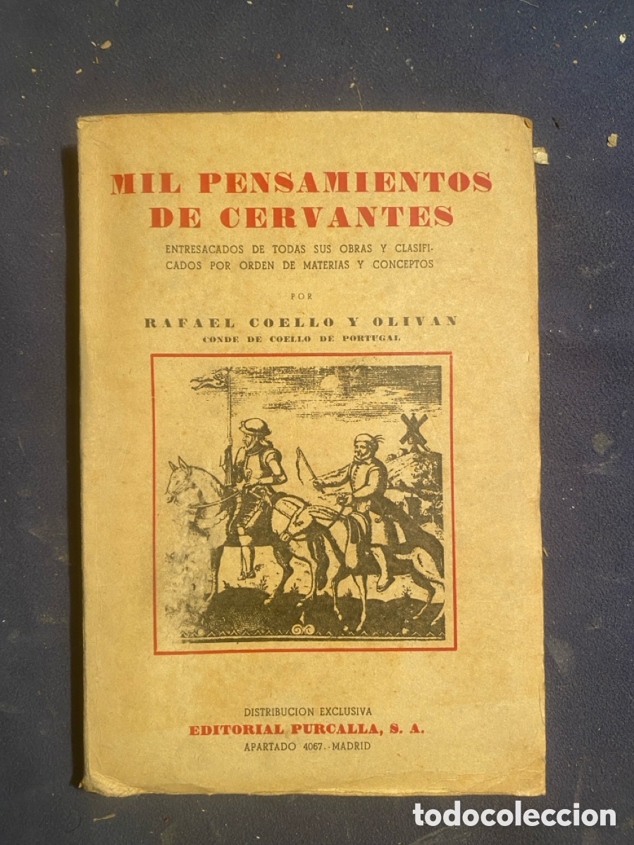 Libros antiguos: RAFAEL COELLO Y OLIVAN: - MIL PENSAMIENTOS DE CERVANTES - (ESPASA CALPE, 1929)