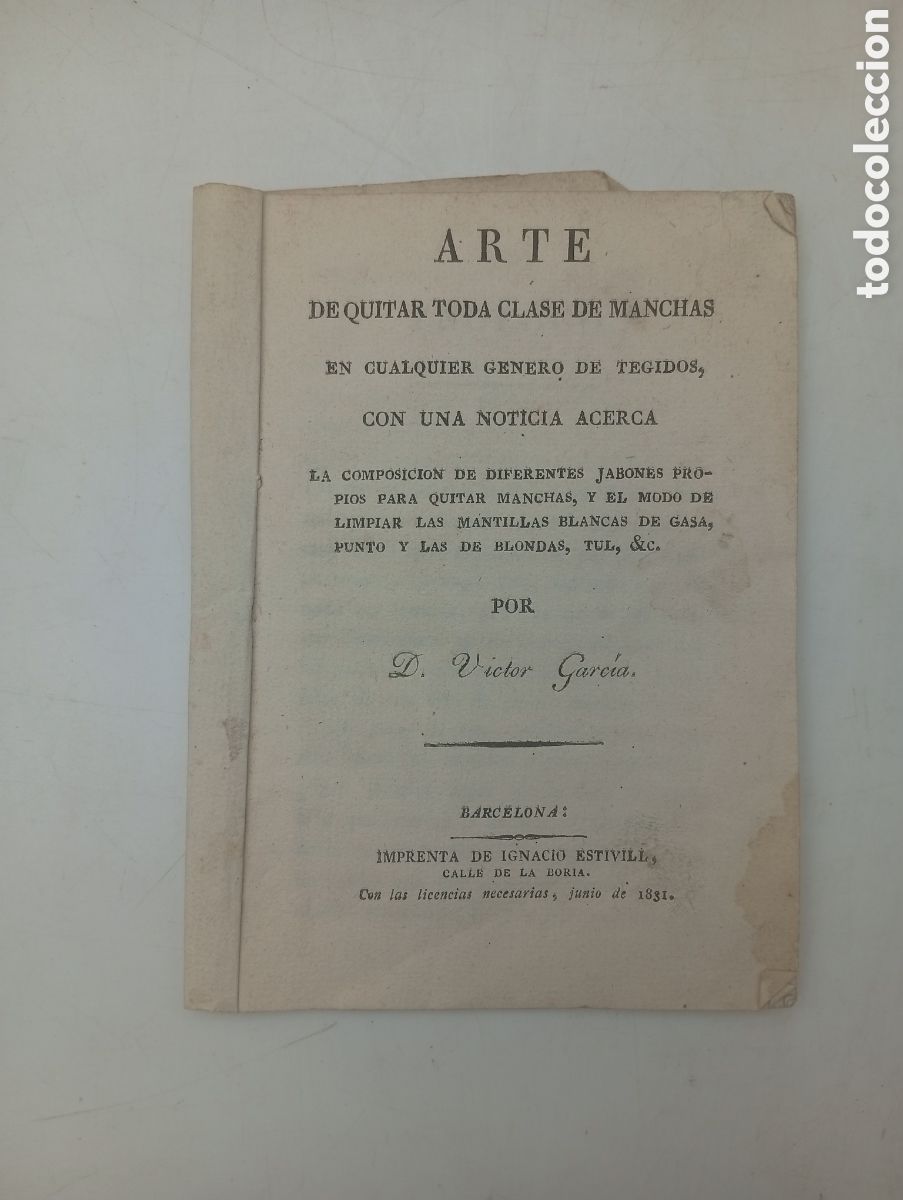 Libros antiguos: Arte de quitar toda clase de manchas a&ntilde;o 1831 Barcelona