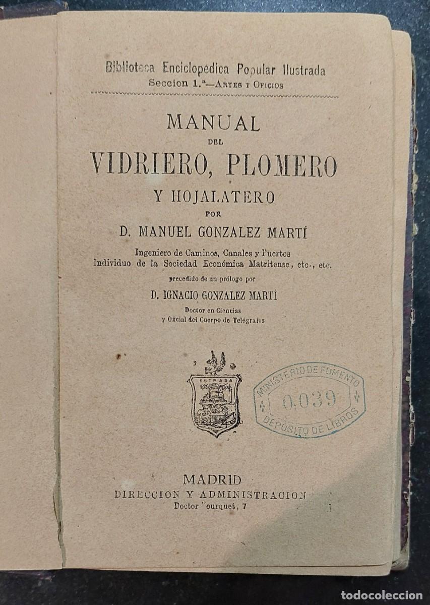 Libros antiguos: MANUAL DEL VIDRIERO, PLOMERO Y HOJALATERO. A&Ntilde;O 1881. AUTOR: MANUEL GONZALEZ MART&Iacute;