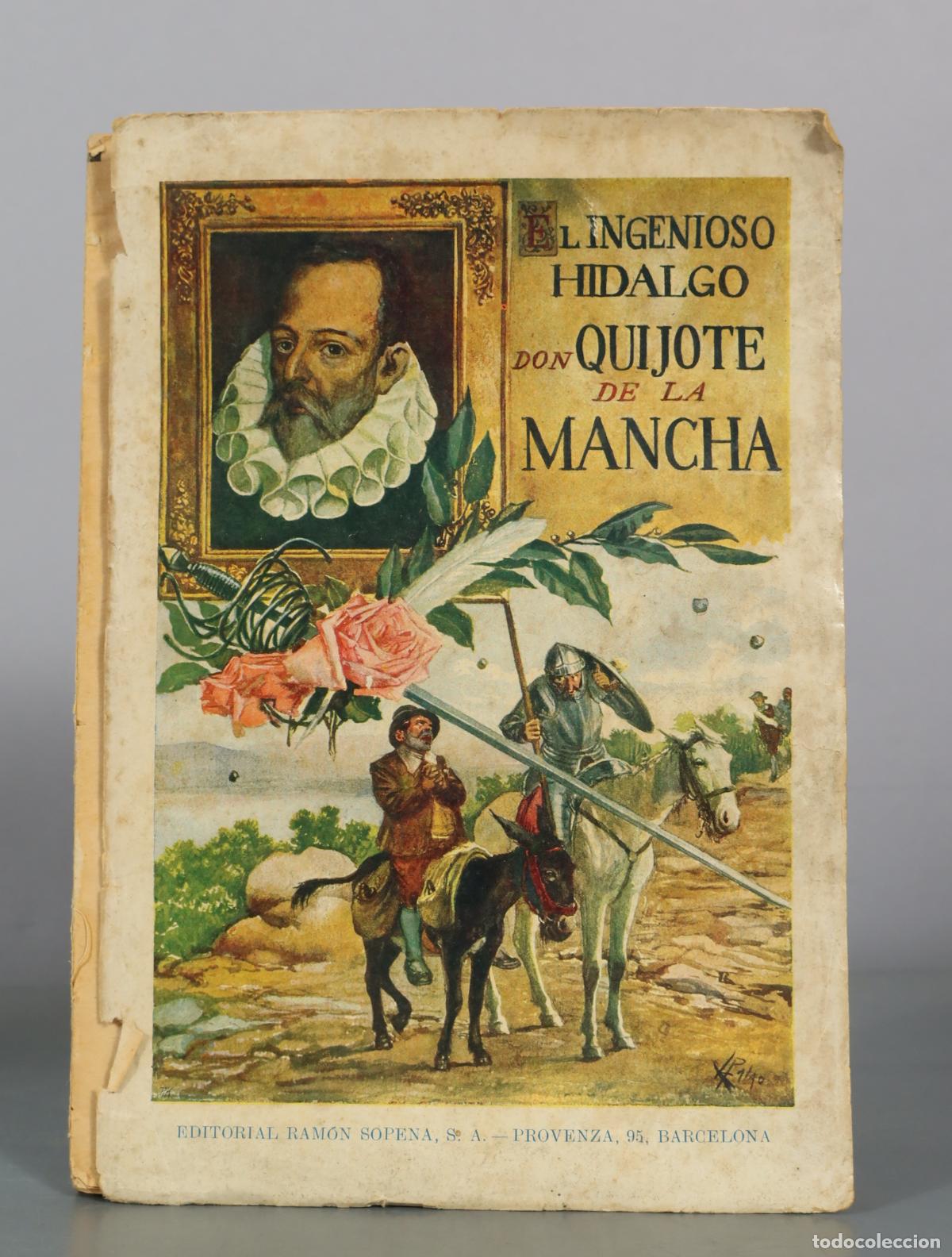 Libros antiguos: El ingenioso hidalgo don Quijote de la Mancha - Miguel de Cervantes - Editorial Ram&oacute;n Sopena