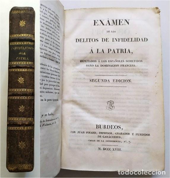 Libros antiguos: Examen de los delitos de infidelidad a la patria. Burdeos, 1818. Segunda edici&oacute;n