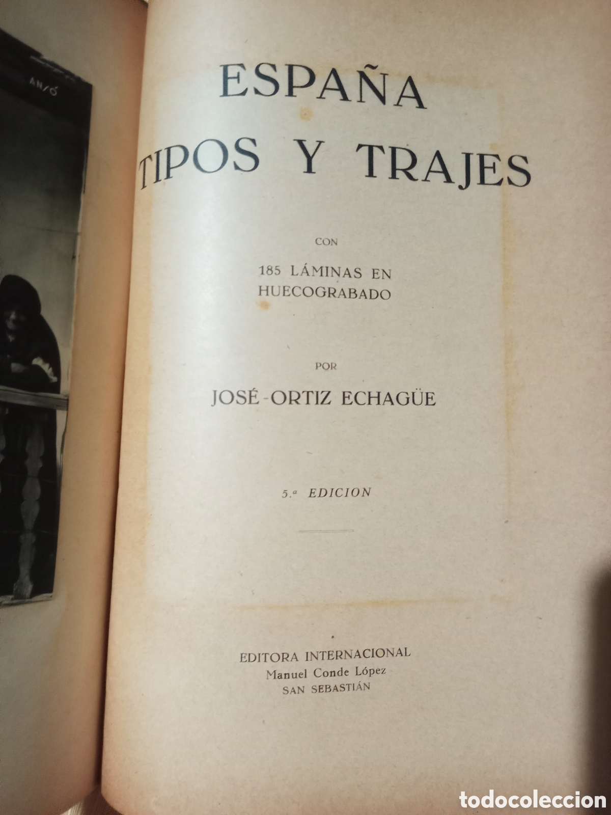 Libros antiguos: Espa&ntilde;a tipos y trajes a&ntilde;o 1933 - Foto 2