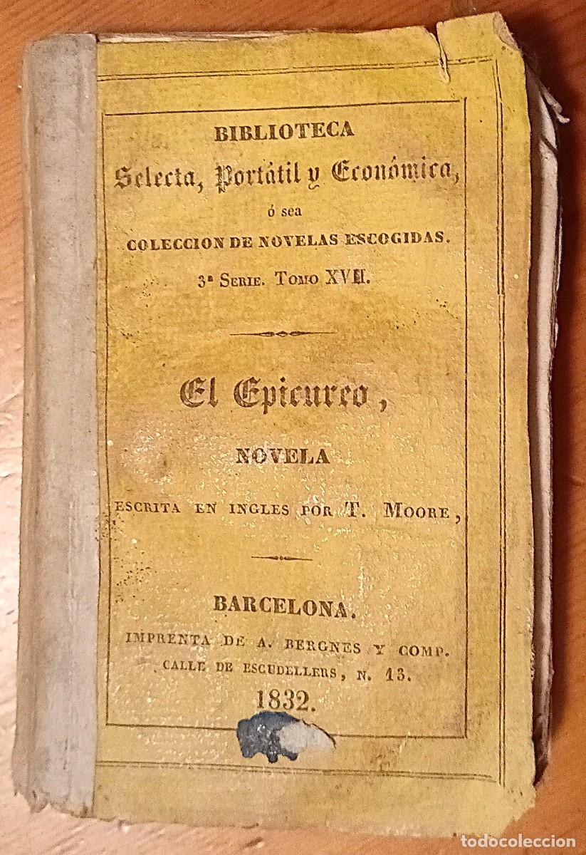 Libros antiguos: El epic&uacute;reo, novela de T. Moore. Barcelona, 1832.