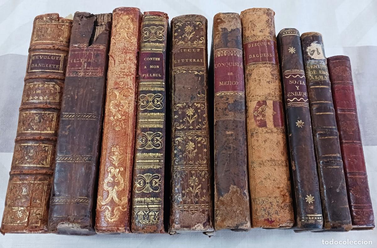 Libros antiguos: 10 LIBROS ANTIGUOS EN CASTELLANO Y FRANC&Eacute;S (1762-1840): HISTORIA, LITERATURA&hellip; LEER DESCRIPCI&Oacute;N