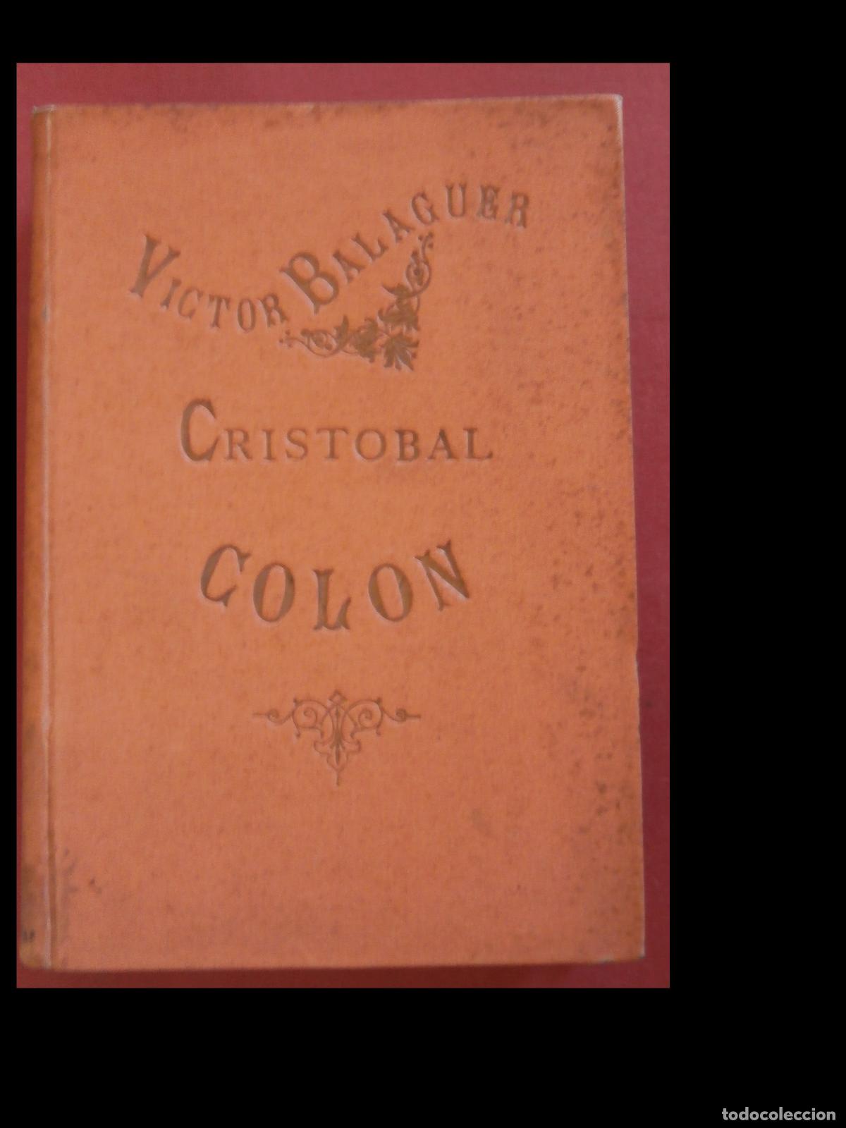 Libros antiguos: Cristobal Colon. Victor Balaguer - Foto 1