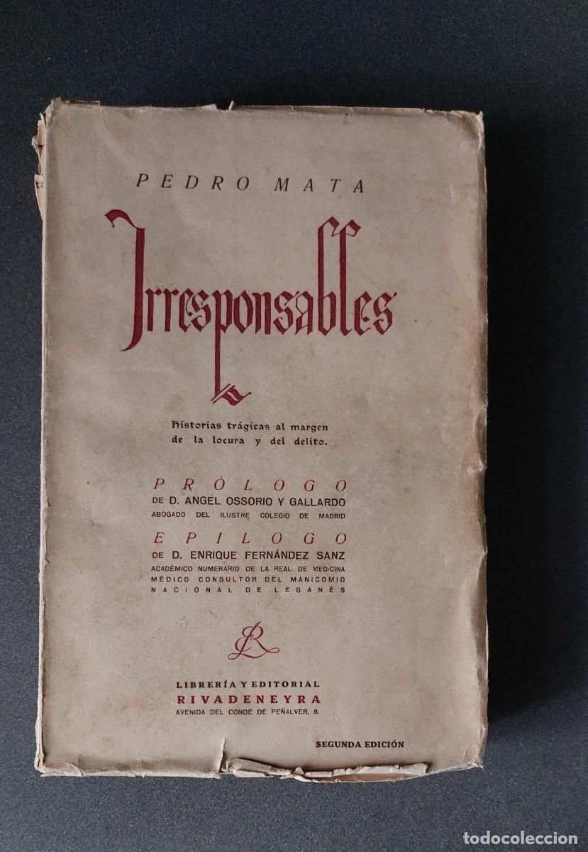 Libros antiguos: Irresponsables, de Pedro Mata, a&ntilde;o 1921