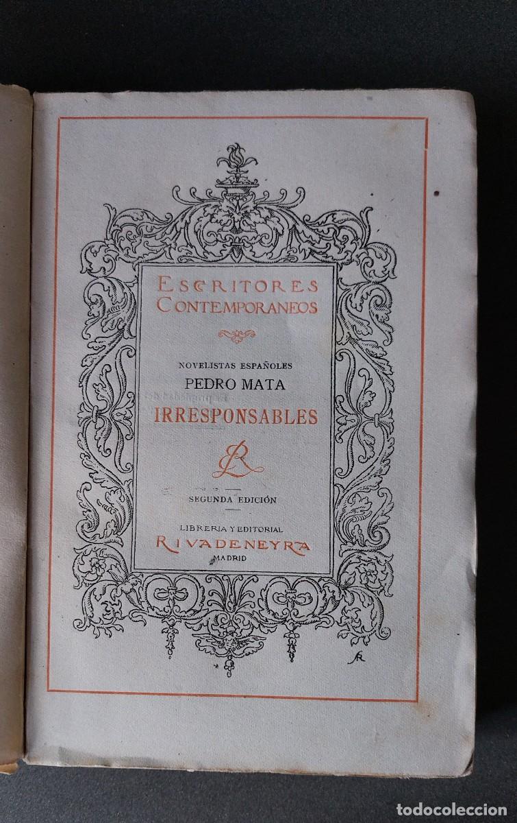 Libros antiguos: Irresponsables, de Pedro Mata, a&ntilde;o 1921 - Foto 4