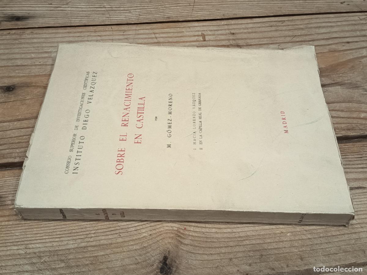 Libros antiguos: M. G&Oacute;MEZ-MORENO. Sobre el Renacimiento en Castilla