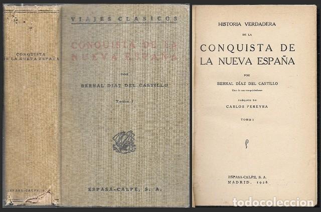 Libros antiguos: HISTORIA VERDADERA DE LA CONQUISTA DE LA NUEVA ESPA&Ntilde;A- TOMO I -DIAZ DEL CASTILLO, BERNAL - A-AM-1037