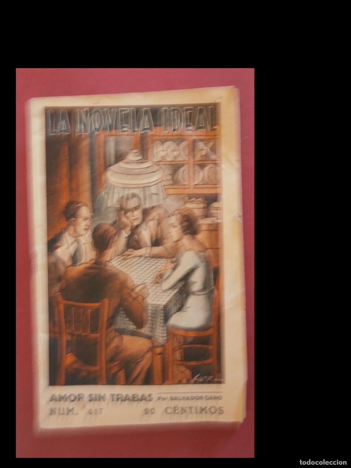 Libros antiguos: Amor sin Trabas. Salvador Cano. La Novela Ideal. Num. 417