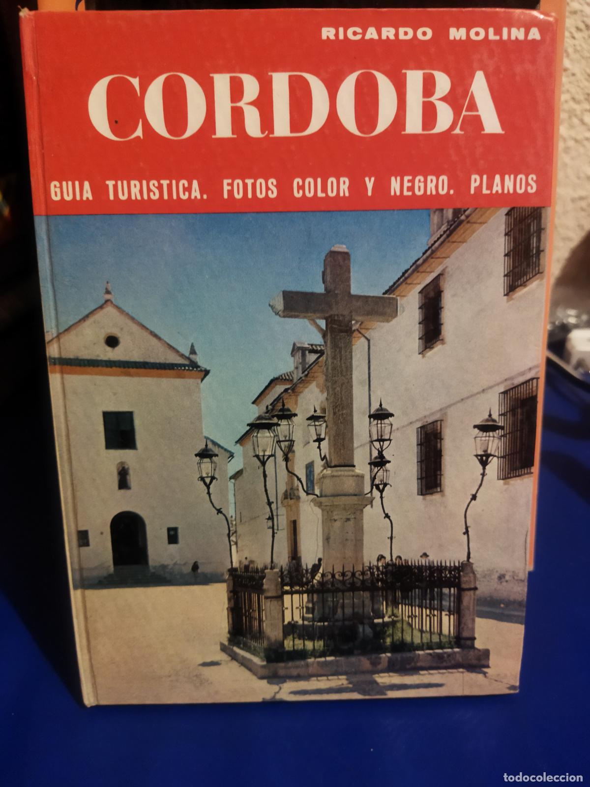 Libros antiguos: C&oacute;rdoba Ricardo Molina