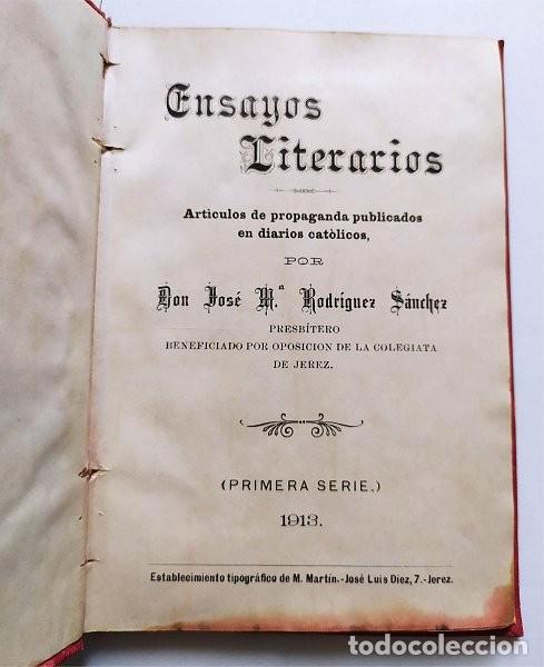 Libros antiguos: Ensayos literarios. Art&iacute;culos de Jos&eacute; M. Rodr&iacute;guez S&aacute;nchez, presb&iacute;tero Colegiata Jerez (C&aacute;diz) 1913