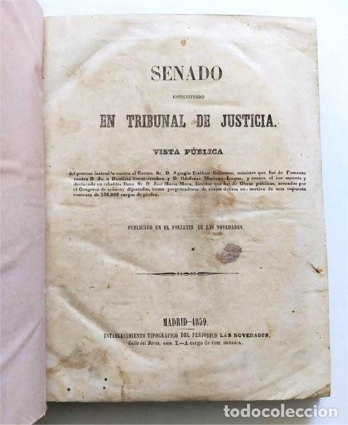 Libros antiguos: Senado constituido en Tribunal de Justicia. Proceso por contrata de 130 mil cargos de piedra. 1859