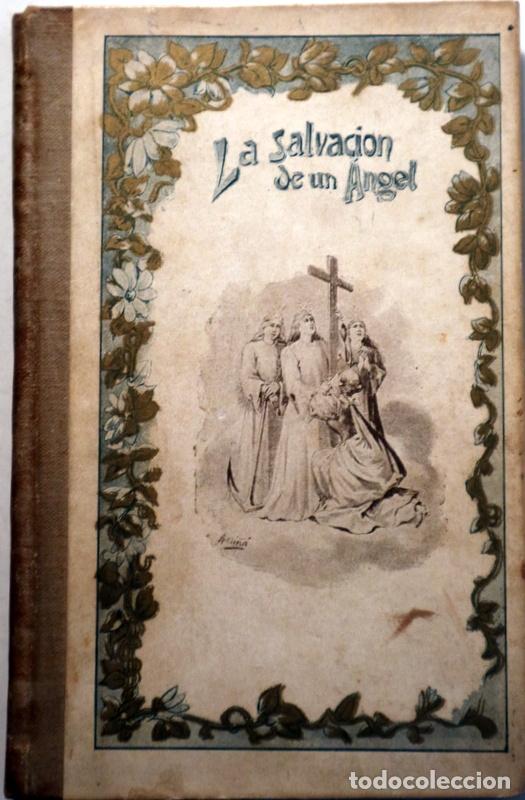 Libros antiguos: MIRTO - LA SALVACI&Oacute;N DE UN &Aacute;NGEL - Barcelona c. 1910 - Ilustrado