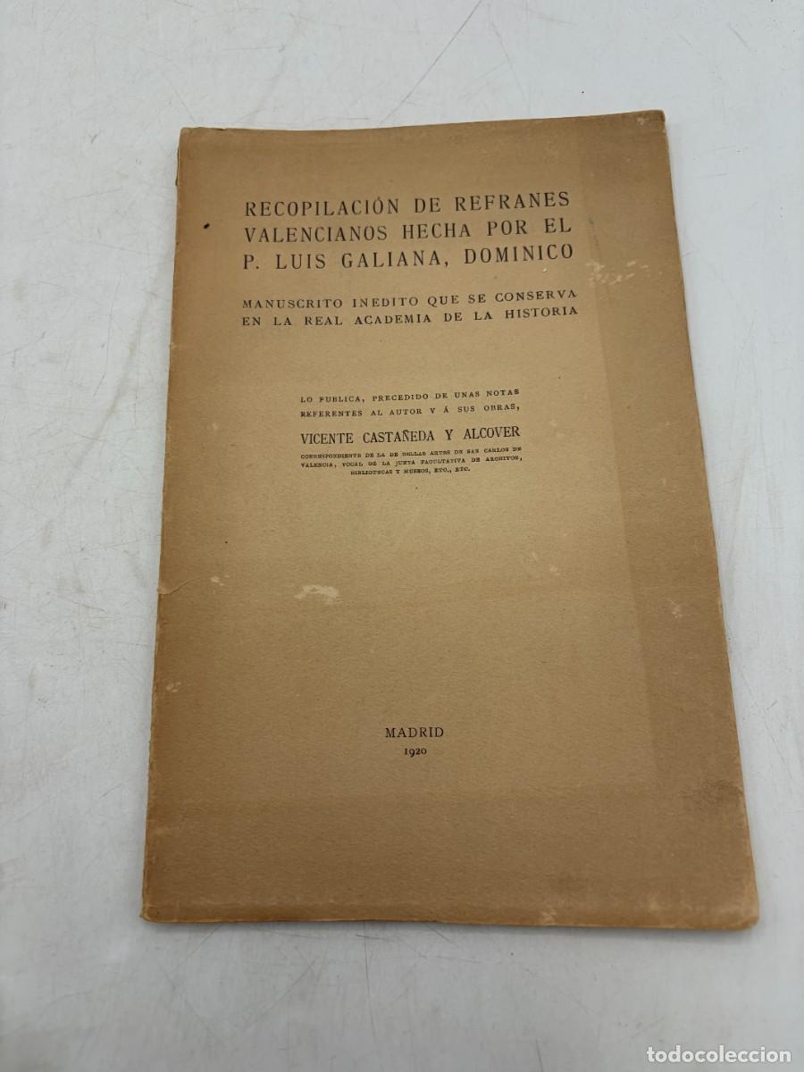 Libros antiguos: RECOPILACI&Oacute;N DE REFRANES VALENCIANOS. P. LUIS GALIANA. EDICI&Oacute;N DE VICENTE CASTA&Ntilde;EDA. FIRMA DEL AUTOR
