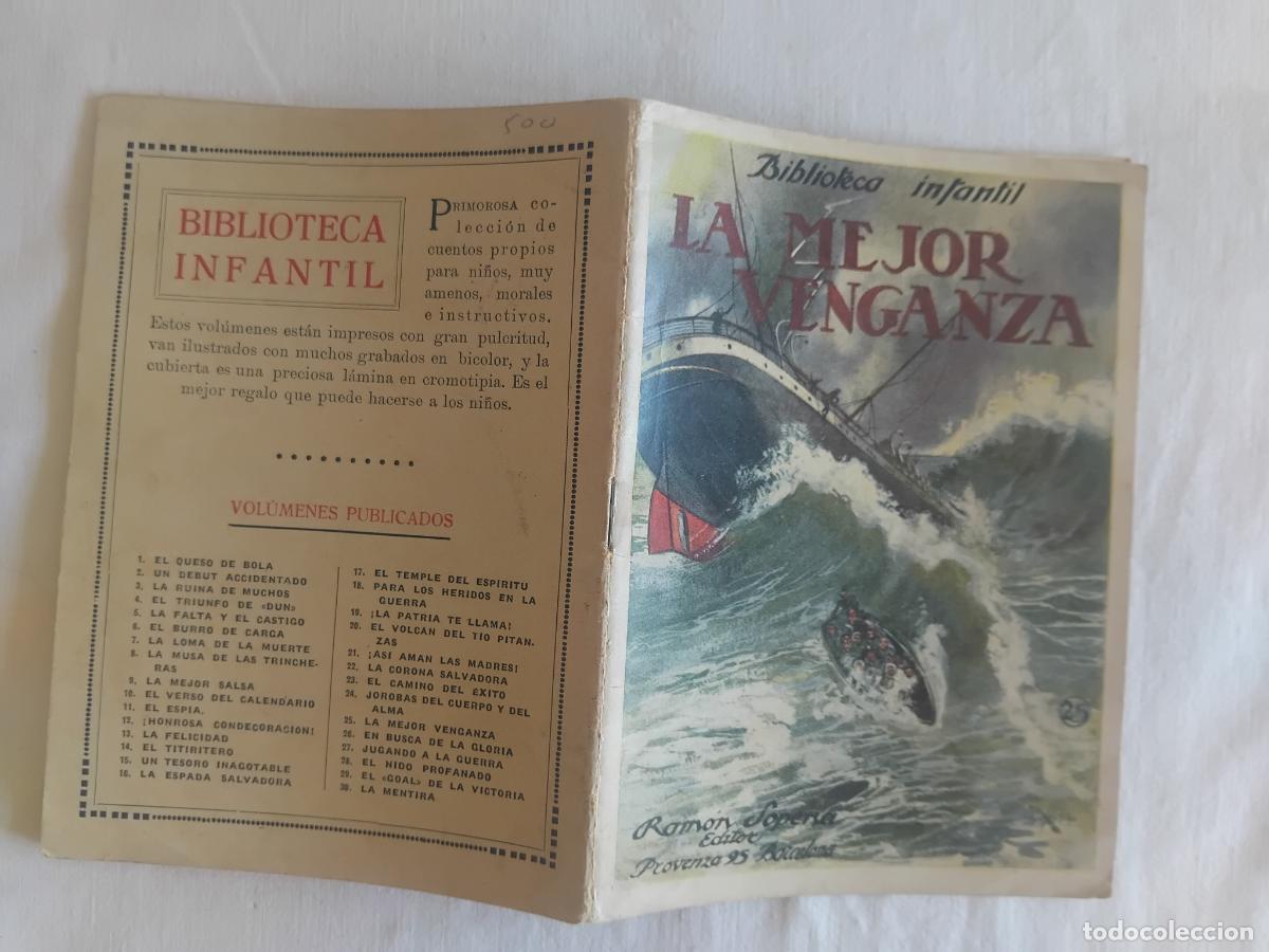 Libros antiguos: LA MEJOR VENGANZA. BIBLIOTECA INFANTIL N&ordm; 25 EDITORIAL SOPENA 1936. EN PERFECTO ESTADO.