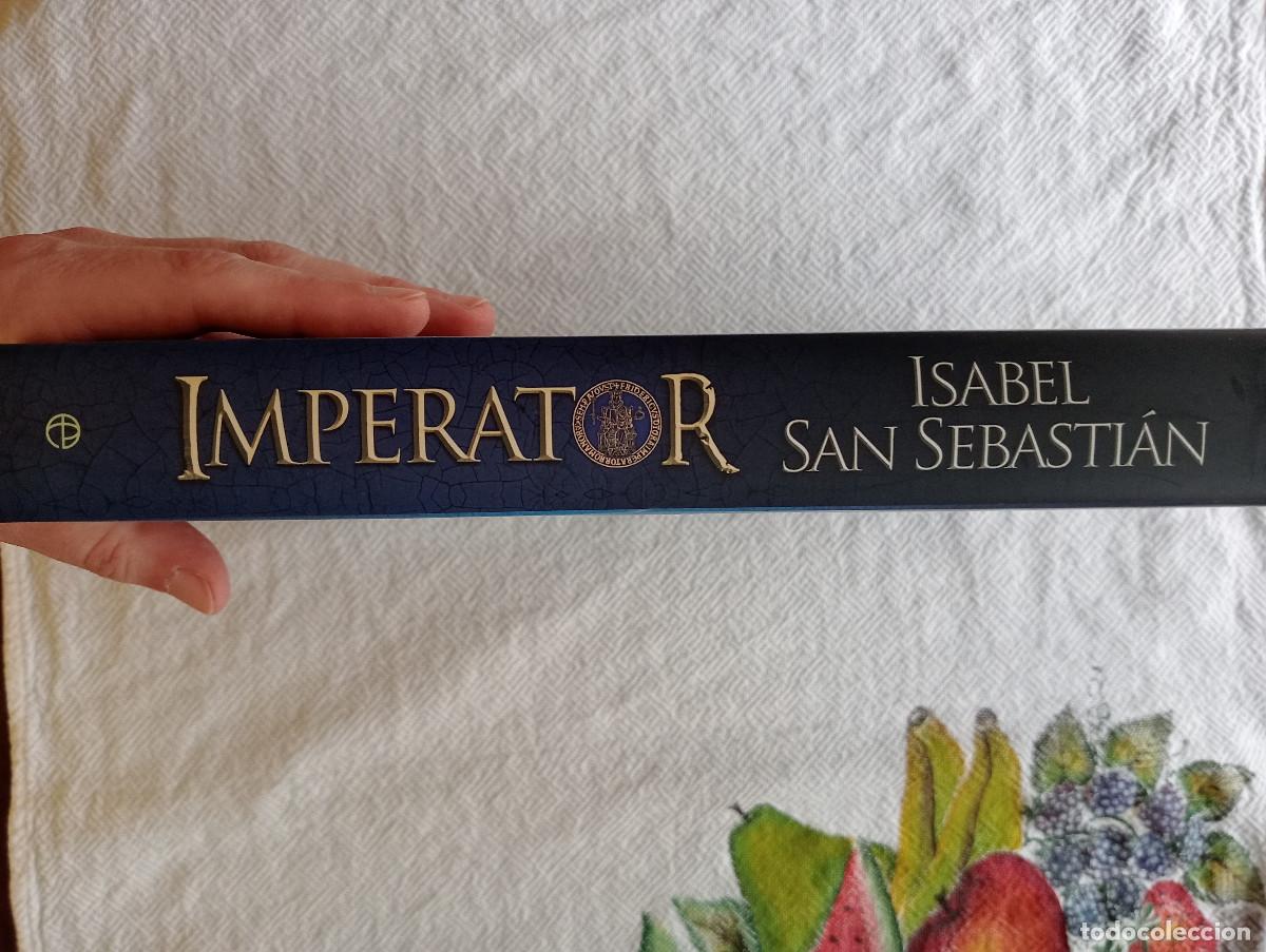 Libros antiguos: IMPERATOR - ISABEL SAN SEBASTIAN (LA ESFERA) NOVELA - Foto 6