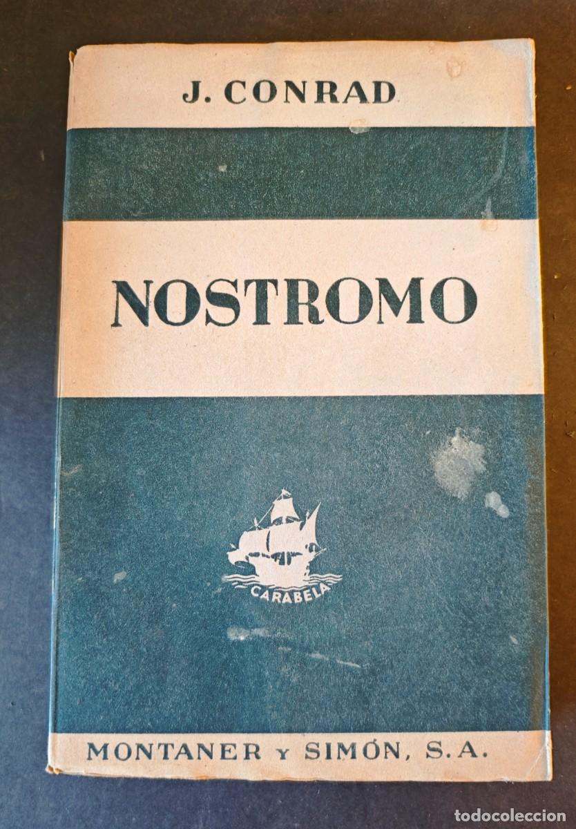 Libros antiguos: NOSTROMO - JOSEPH CONRAD