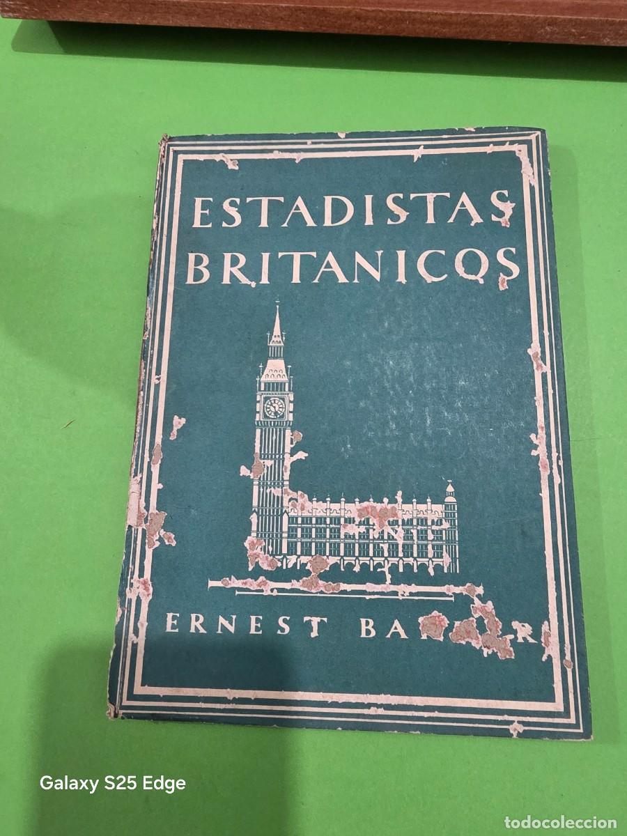 Libros antiguos: &rdquo;&rdquo;ESTADISTAS BRITANICOS&rdquo;&rdquo;...ERNEST BARKER... - Foto 3