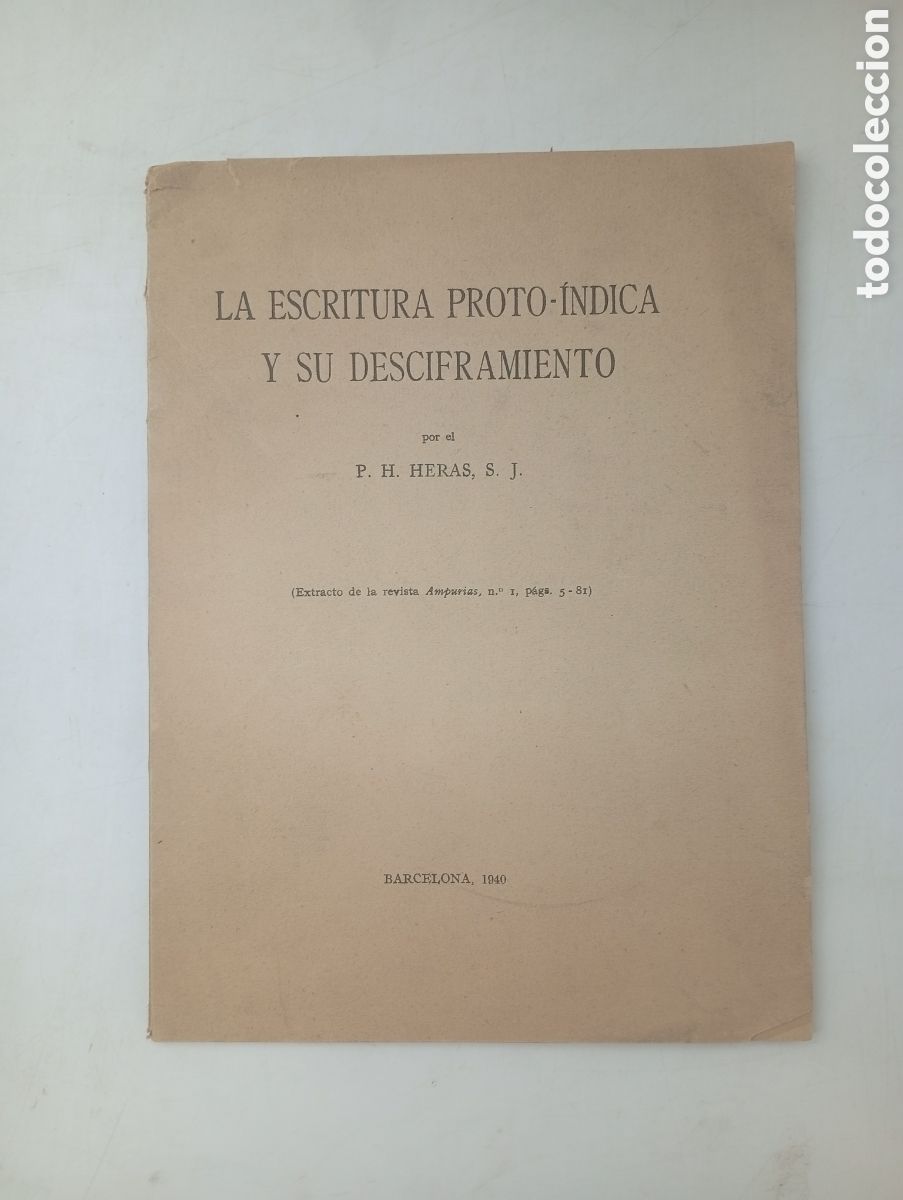 Libros antiguos: La escritura Proto-indica y su desciframiento 1940 Barcelona