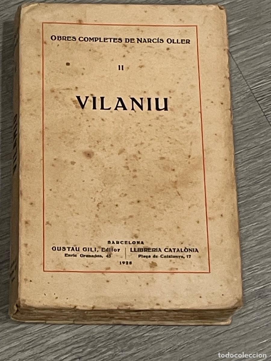 Old books: NARC&Iacute;S OLLER - OBRES COMPLETES II VILANIU - GUSTAVO GILI/LLIB. CATAL&Ograve;NIA, 1928