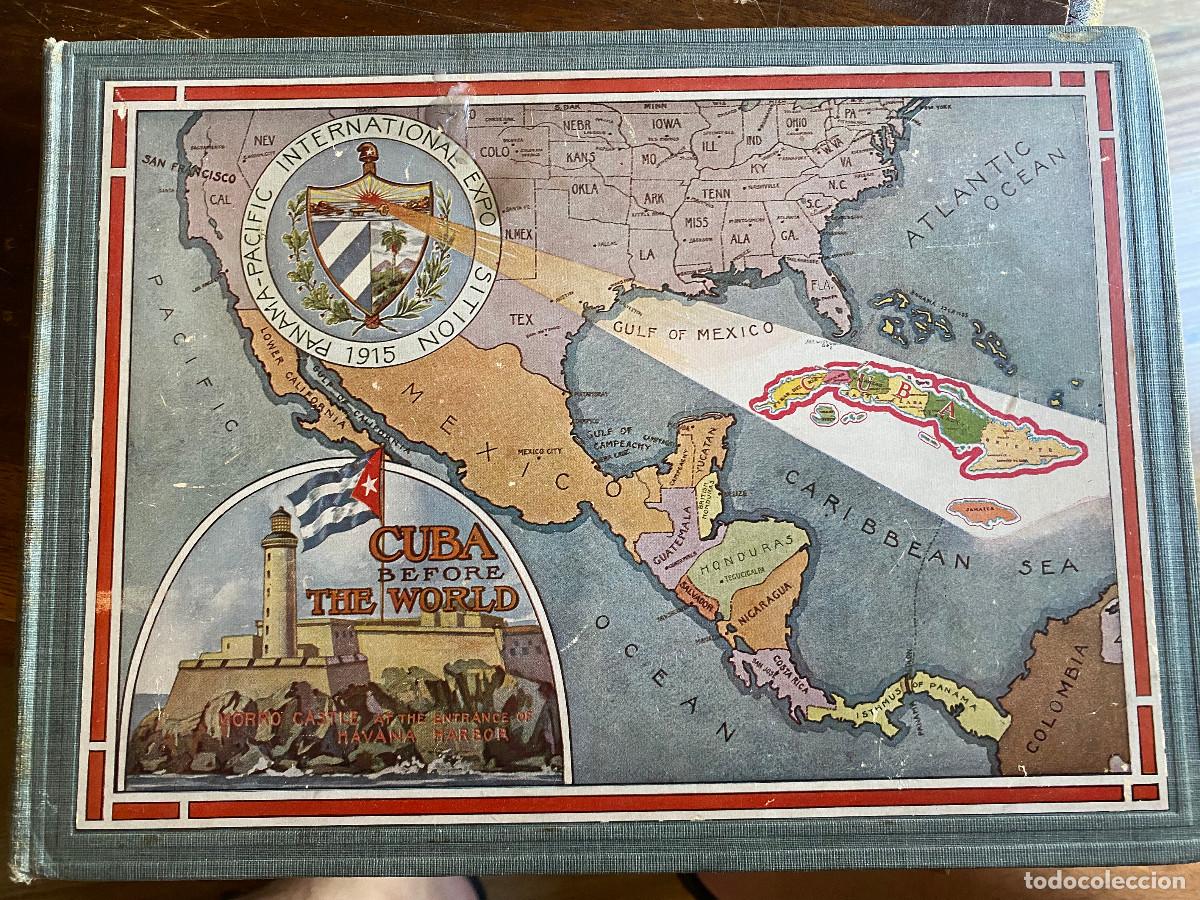 Libros antiguos: Cuba ante el mundo. Exposici&oacute;n Internacional Panam&aacute;-Pac&iacute;fico 1915.